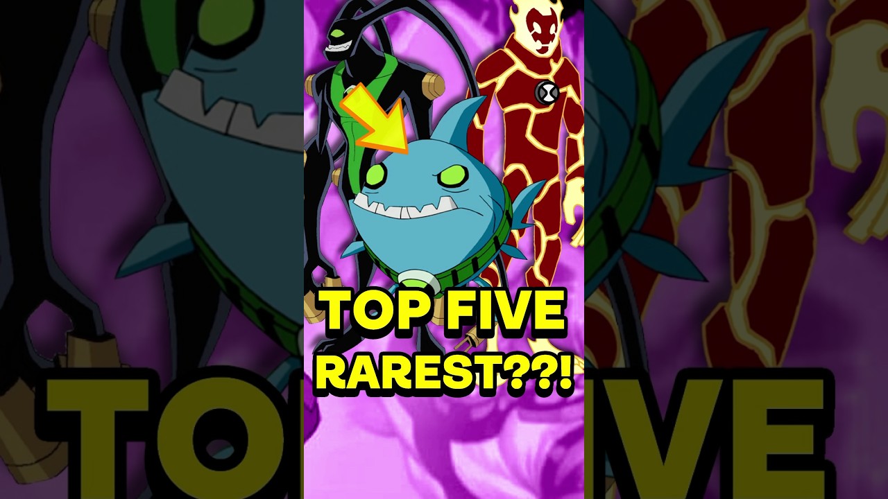 Top 5 RAREST Ben 10 Aliens