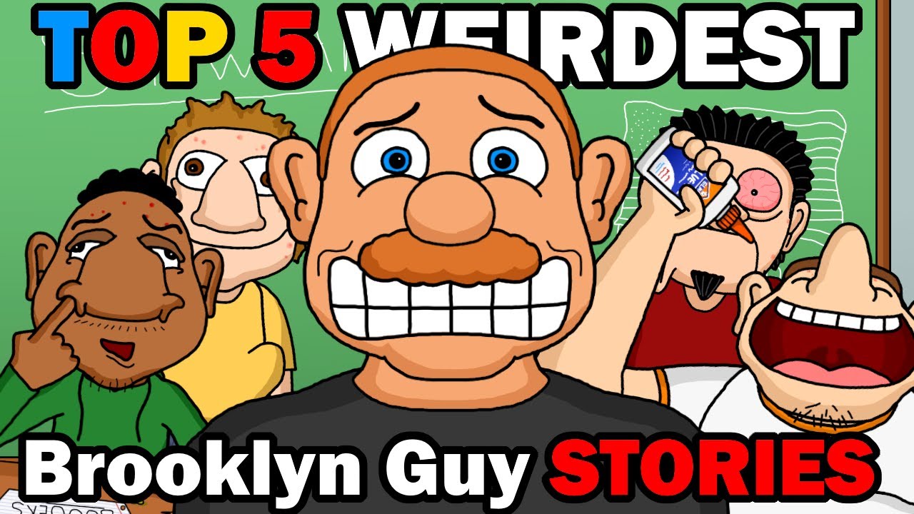 Top 5 WEIRDEST Brooklyn Guy Stories!