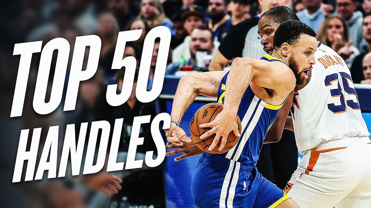 Top 50 Handles of the 2024-25 NBA Season!