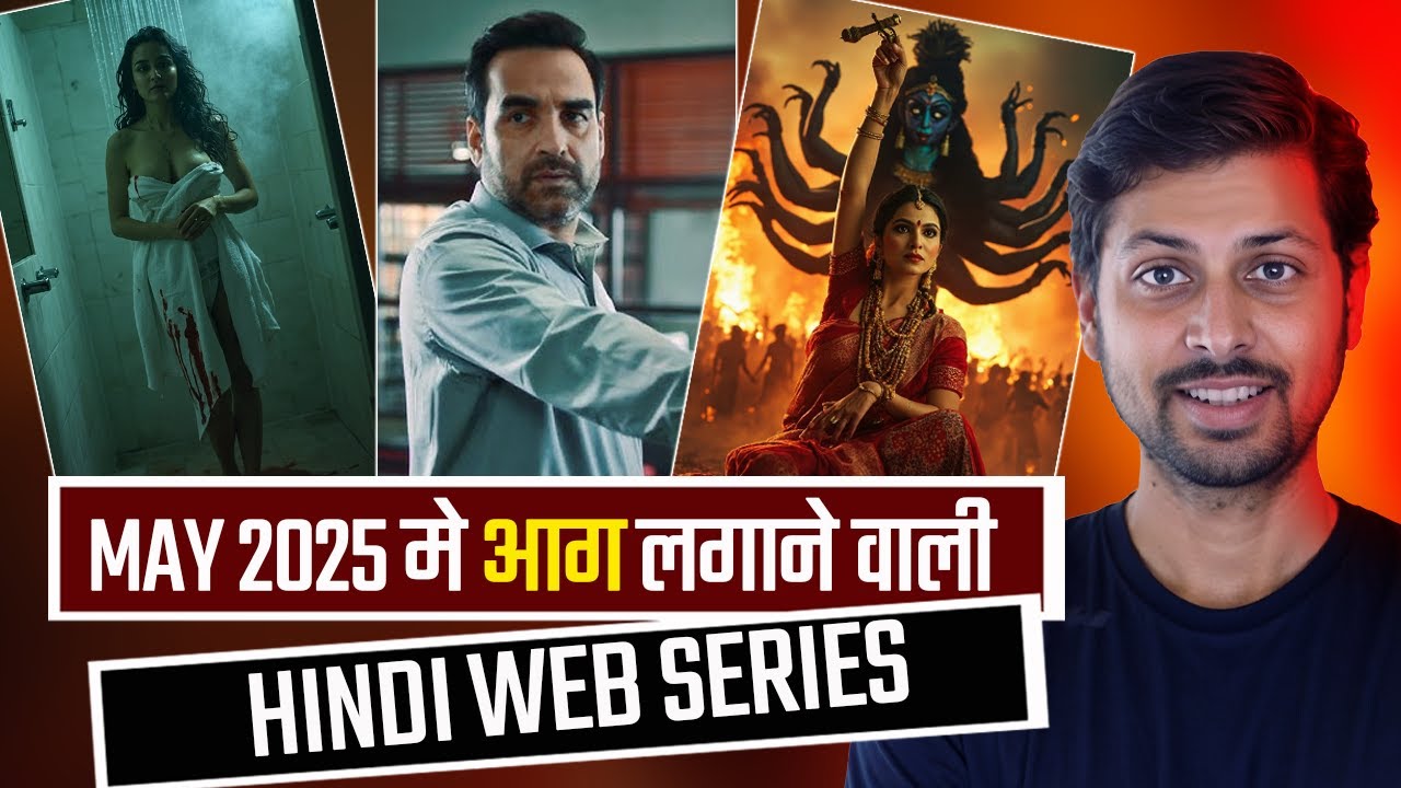 TOP 7 New Release Ott Hindi Web Series May 2025