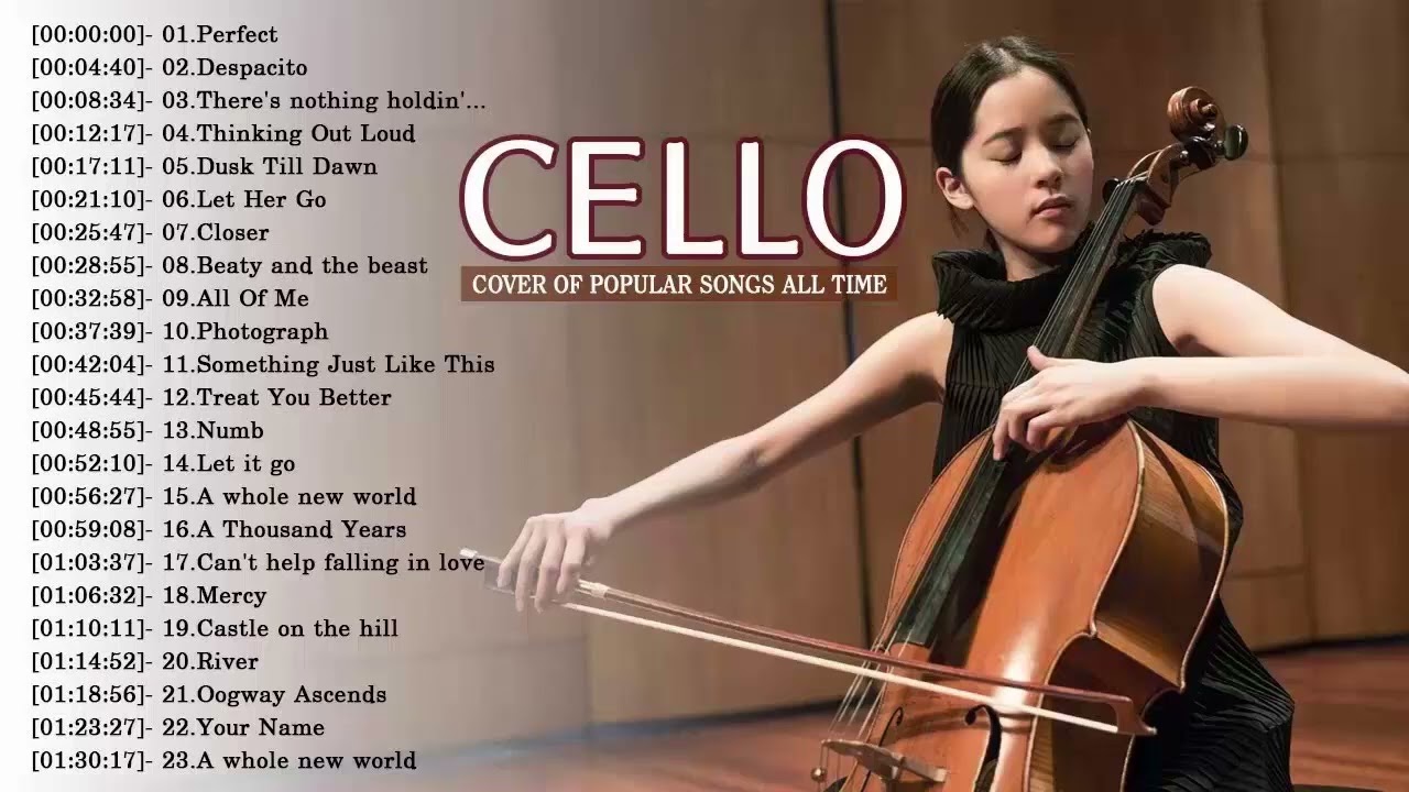 Top Cello Covers of Popular Songs 2023 - Best Instrumental Cello Covers All Time