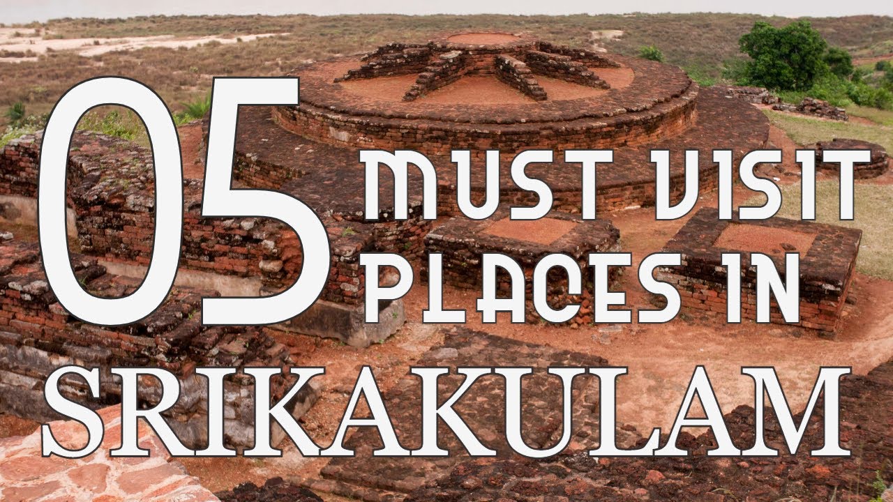 Top Five Tourist Attractions in Srikakulam District - Andhra Pradesh