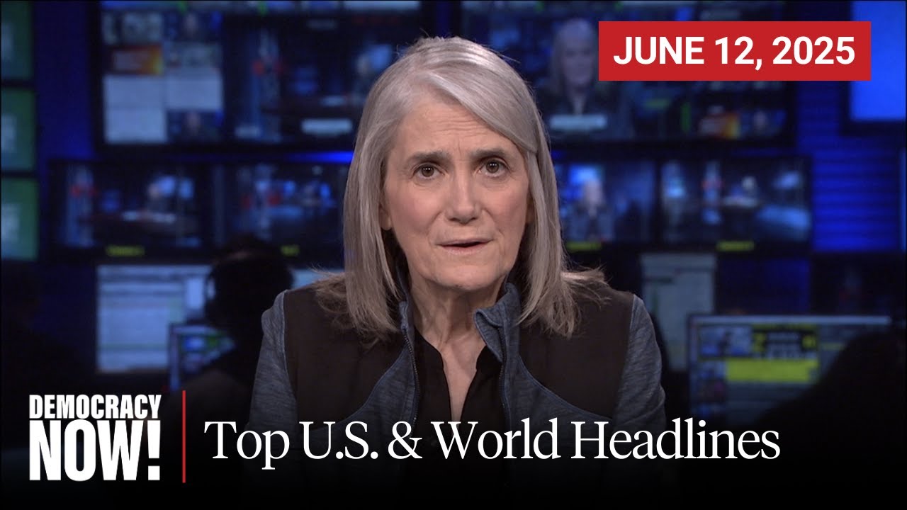 Top U.S. & World Headlines — June 12, 2025