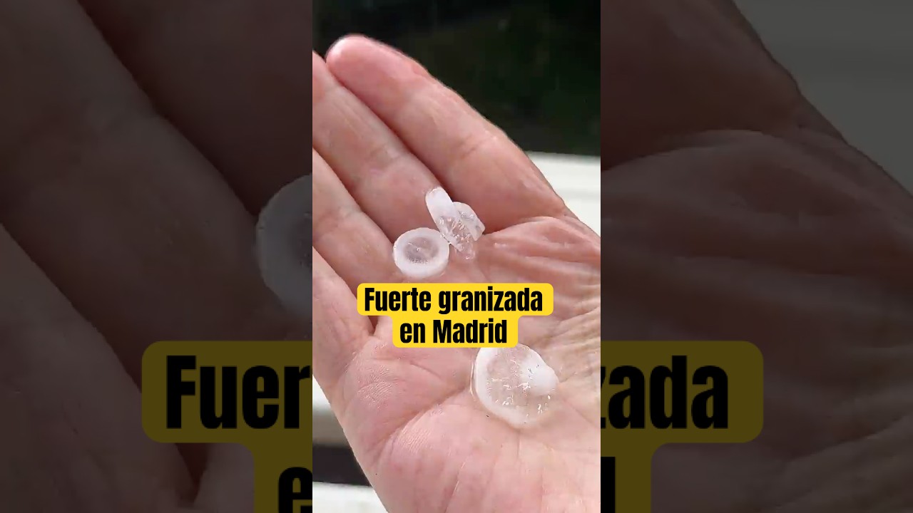 Tormenta de granizo en Madrid