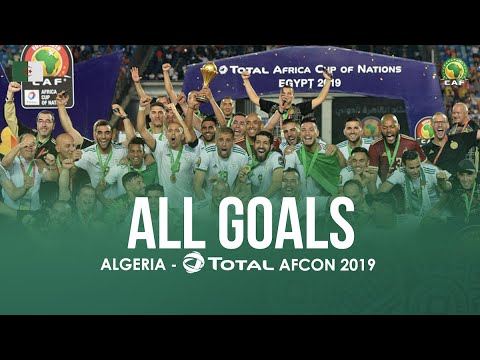 Total AFCON 2019 - All Algeria Goals