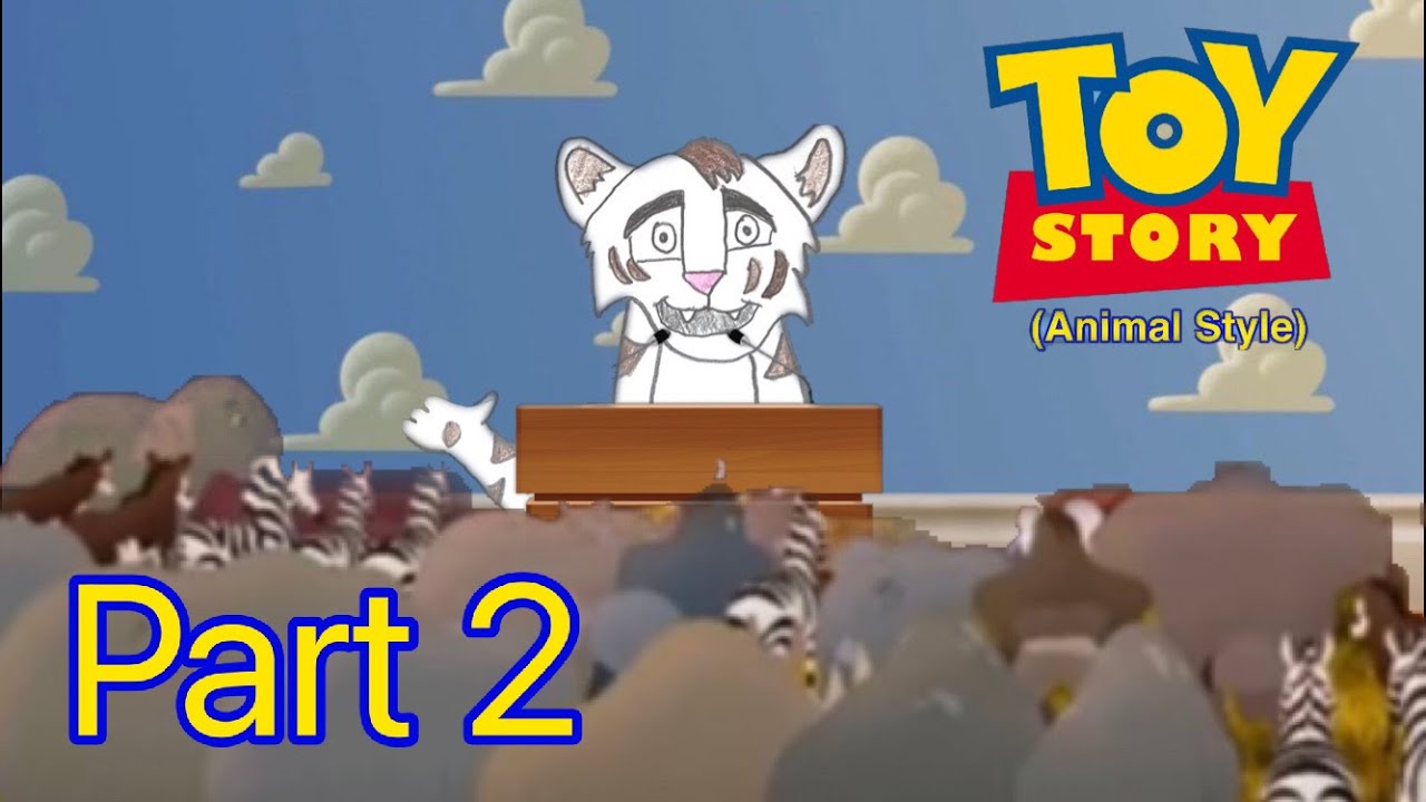 Toy Story (Animal Style) Part 2 - The Coast is Clear/The Staff Meeting