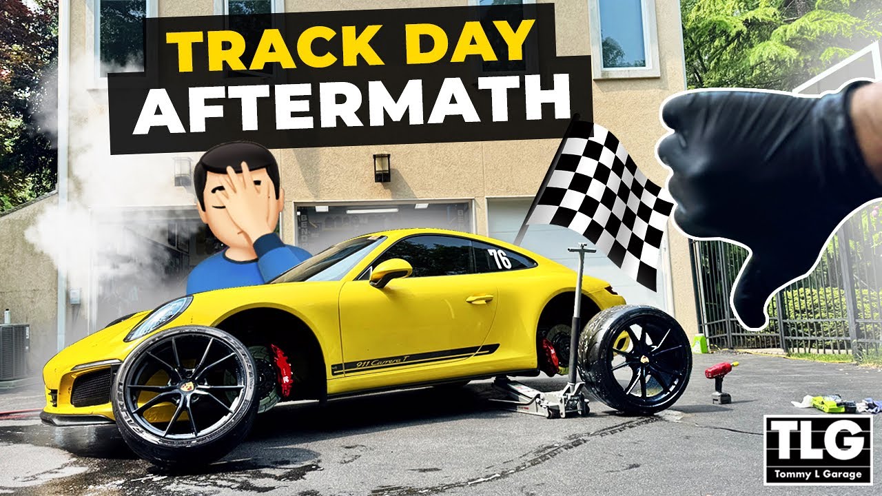 TRACK DAY AFTERMATH! My Porsche 911 Took a Beating…