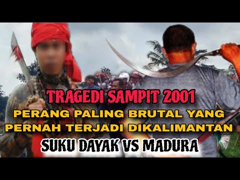 TRAGEDI SAMPIT PART 2 DAYAK VS MADURA
