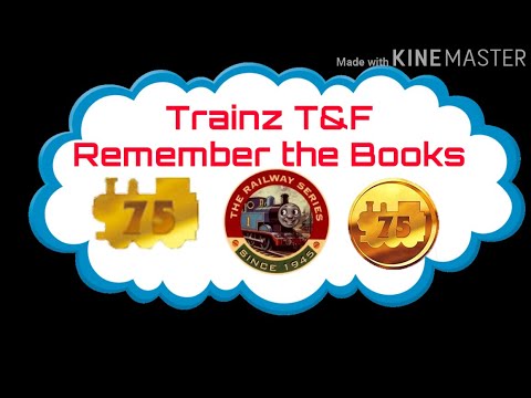Trainz T&F Special: Remember The Books (75th Anniversary Railway Series Special)