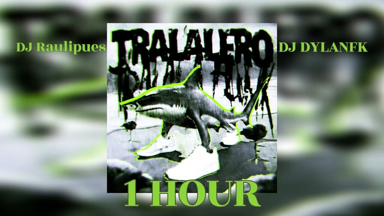 TRALALERO TRALALA FUNK - DJDYLANFK, DJ Rauilpues (1 Hour)