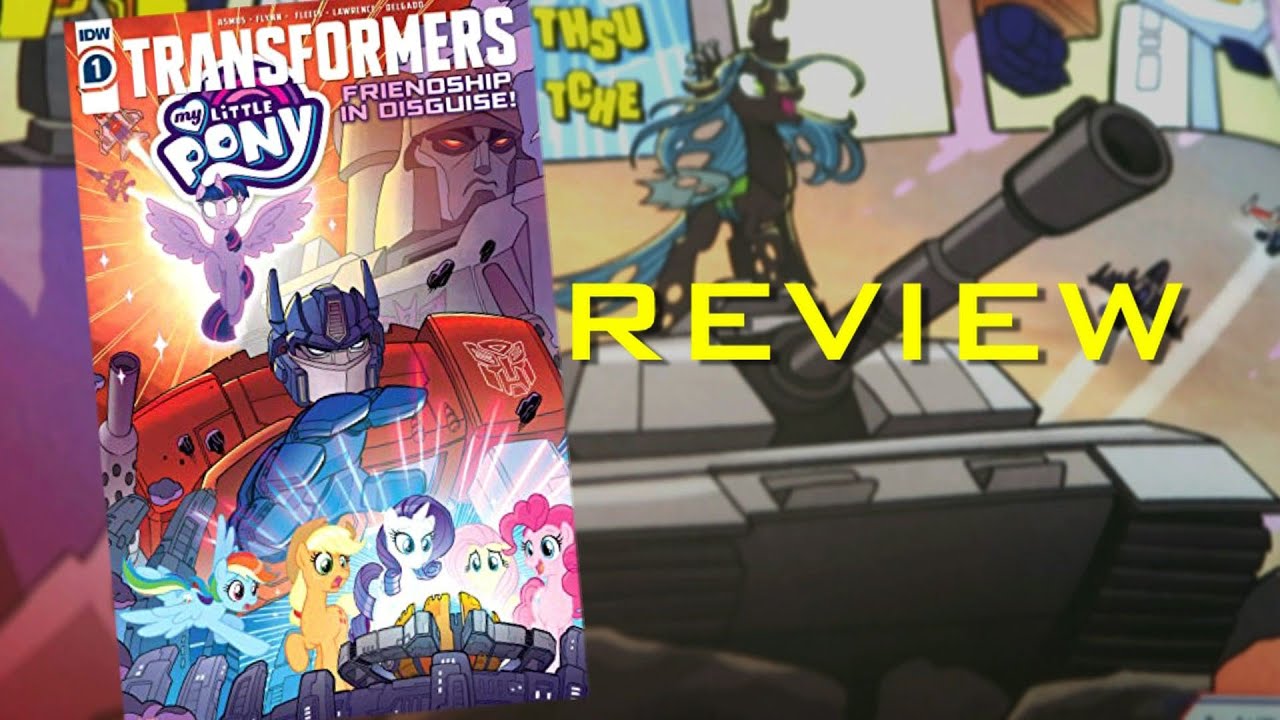 TRANSFORMERS MY LITTLE PONY - Issue 1 Friendship In Disguise - Comic Book Crossover Review