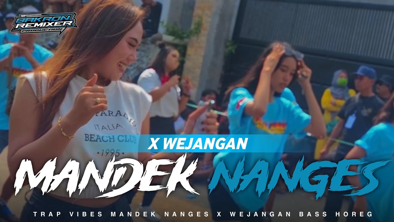 TRAP VIBES MANDEK NANGES X WEJANGAN BASS HOREG🔥