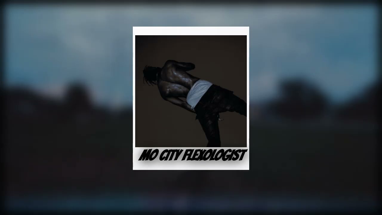 Travis Scott - Mo City Flexologist [LYRICS]