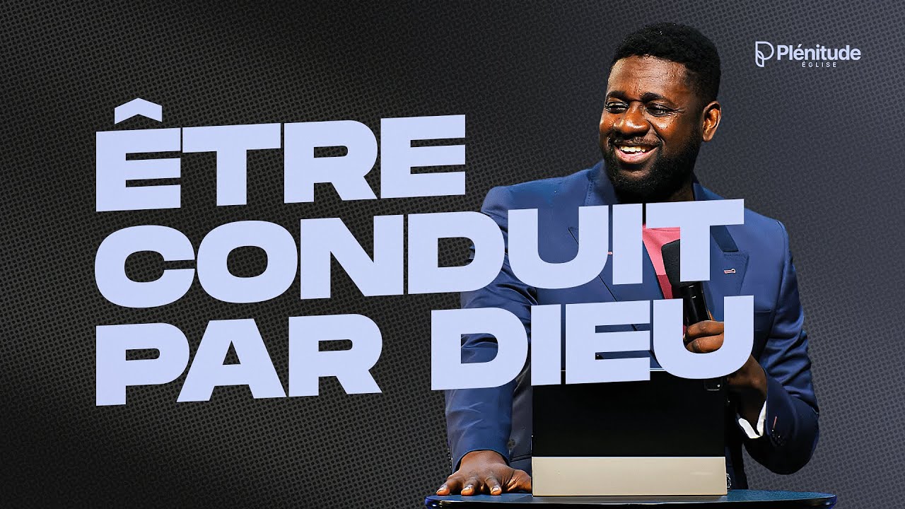 Être conduit par Dieu | Pst Athom's Mbuma
