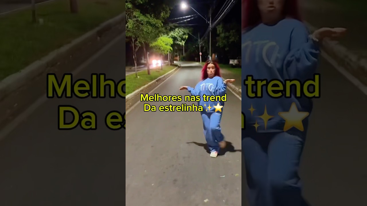 Trend da Estrelinha Nunca Muda Phonk - Nathalia Valente, Vanessa Lopes, Duda Araujo,