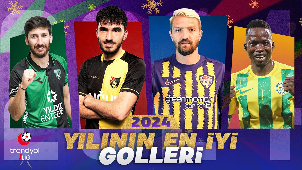 Trendyol 1. Lig 2024 Yılının En Güzel Golleri