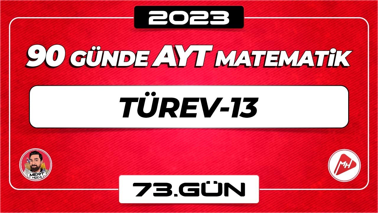 Türev-13 | 90 Günde AYT Matematik Kampı | 73.Gün | 2023 | #türev #aytmatematik