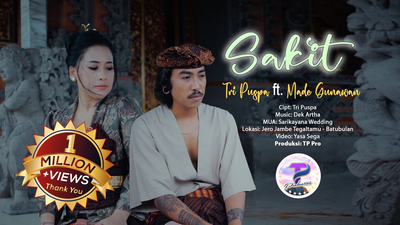 Tri Puspa Ft. Made Gunawan - Sakit (Official Music Video)