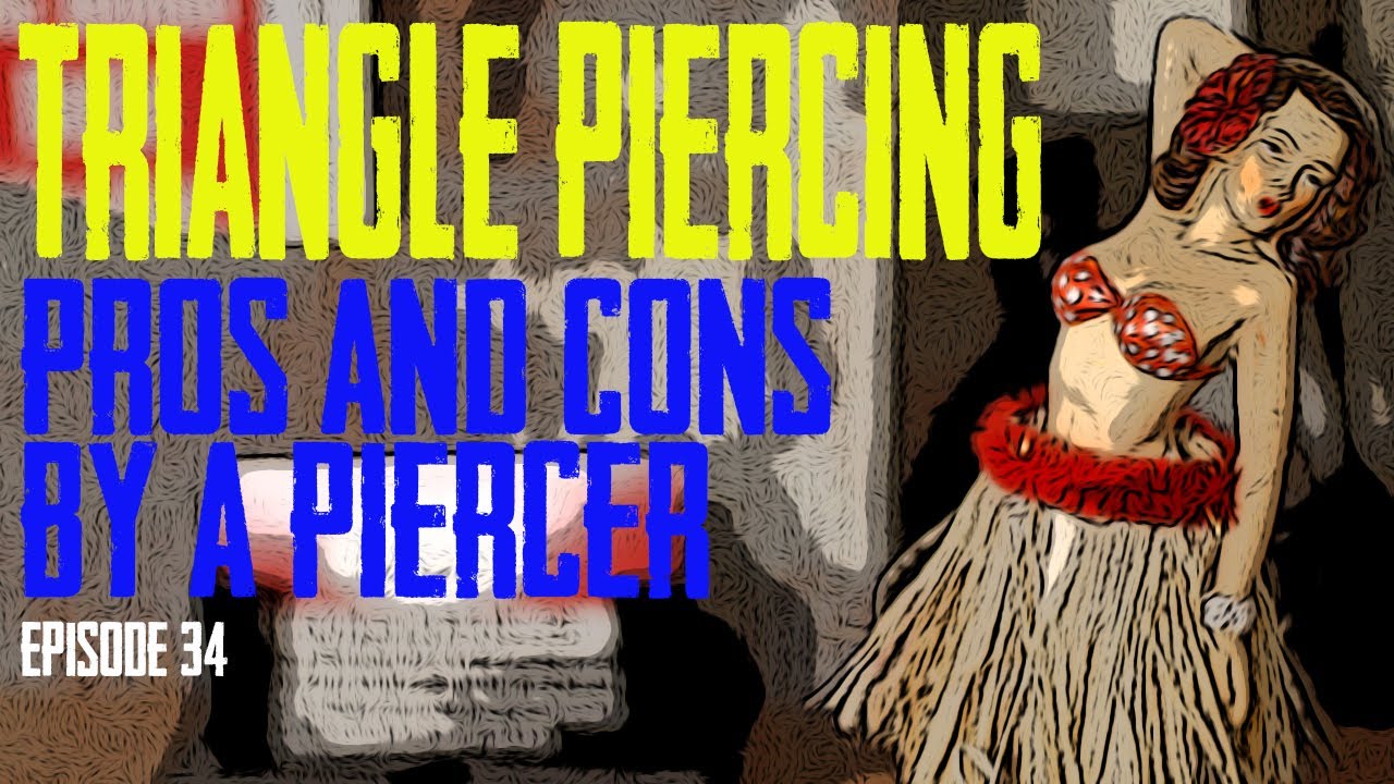 Triangle Piercing Pros & Cons by a Piercer EP 36