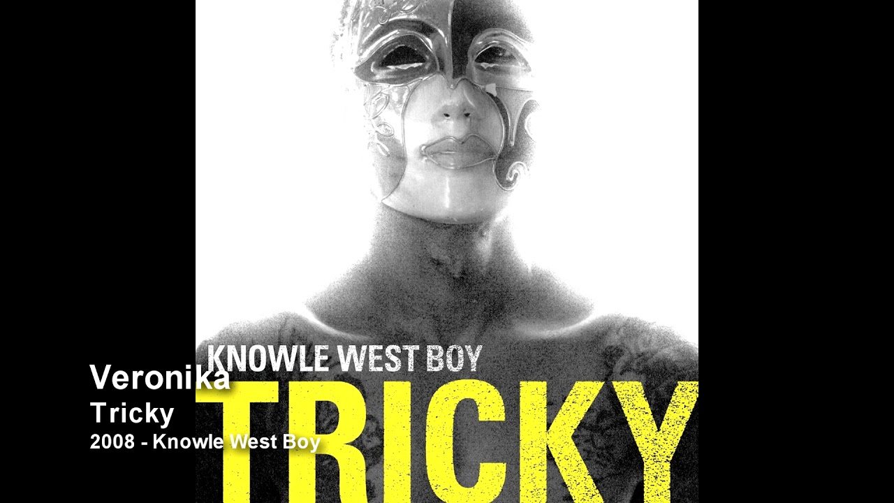 Tricky - Veronika [2008 - Knowle West Boy]