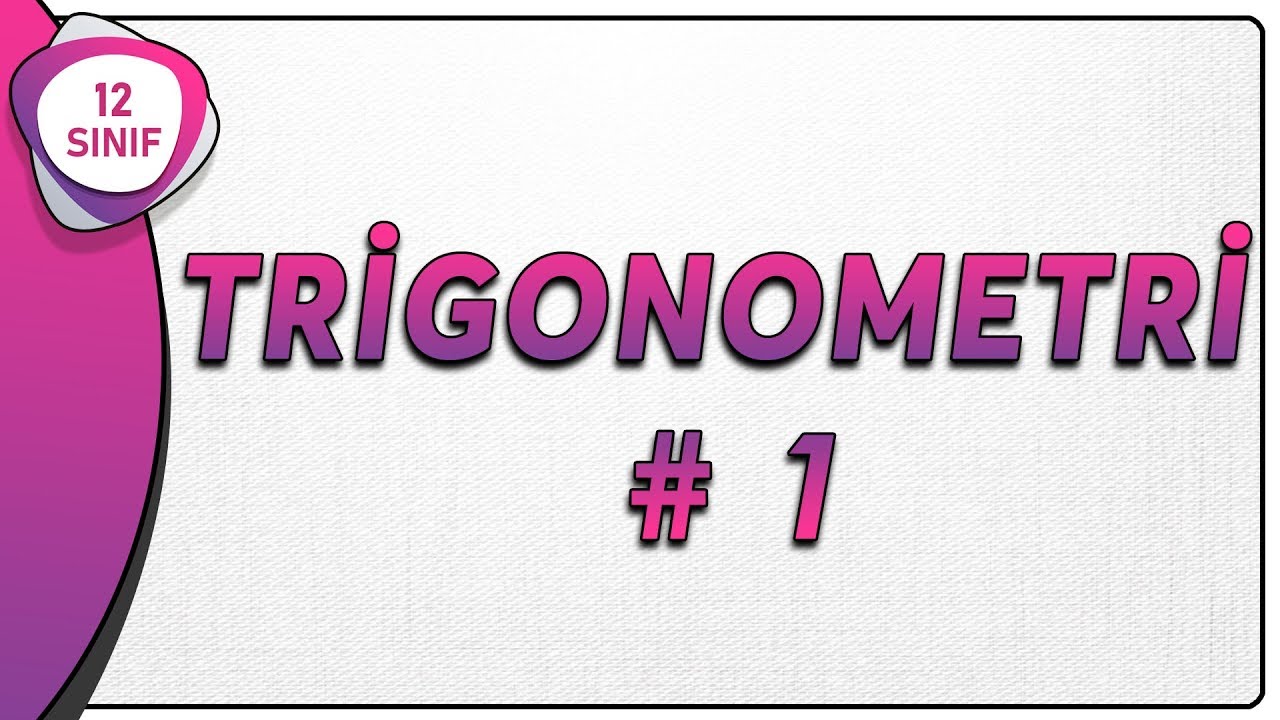 Trigonometri 1 | 12.Sınıf Matematik |  AYT Matematik #12.sınıf #trigonometri