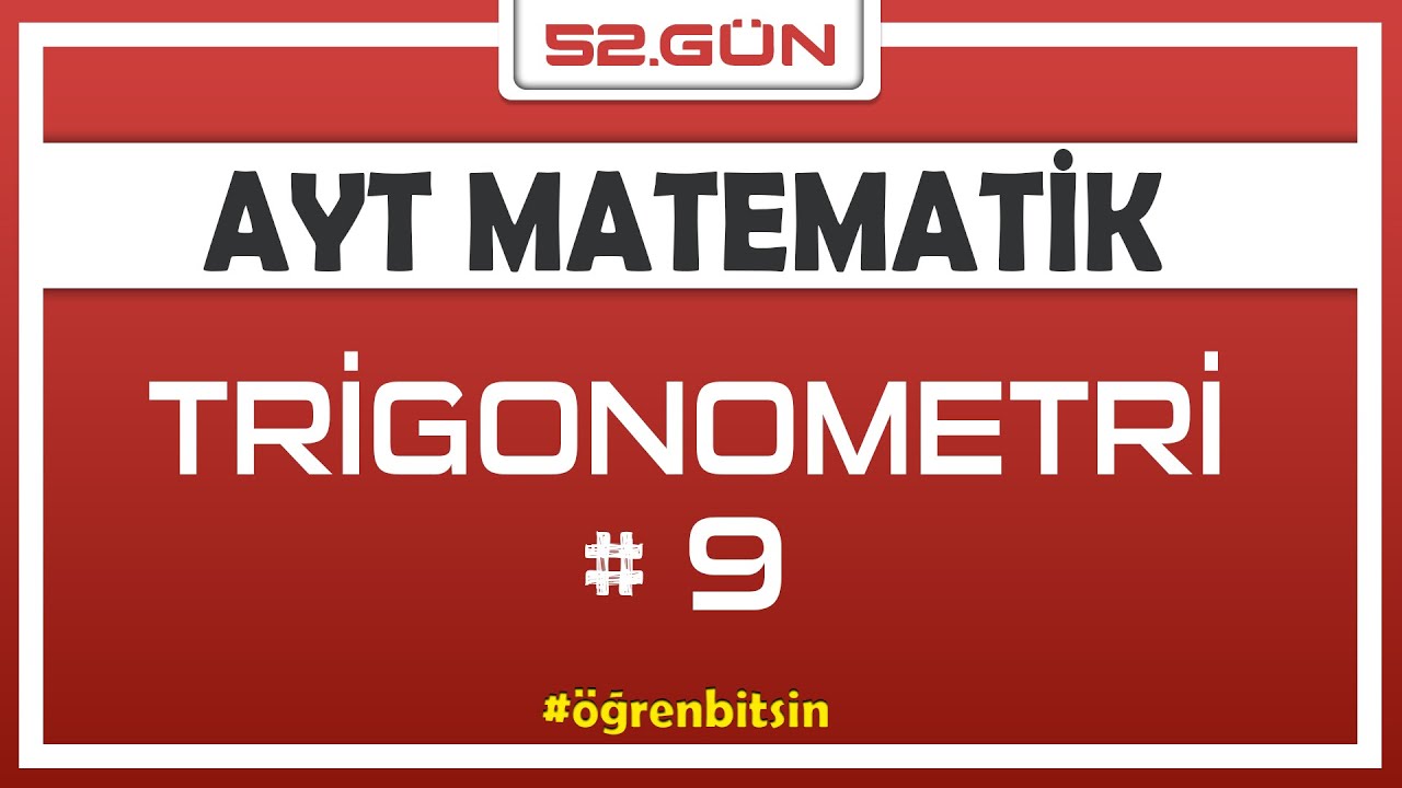 Trigonometri 9 | AYT MATEMATİK KAMPI 52.gün | Rehber Matematik