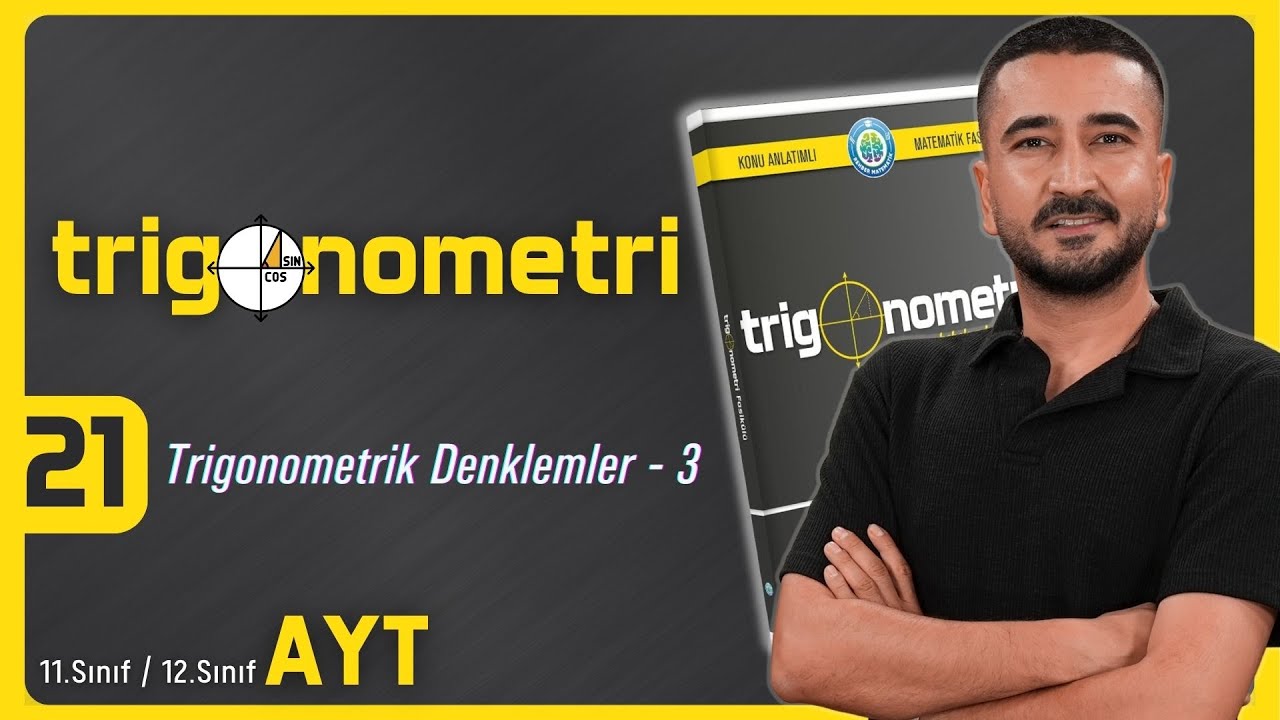 Trigonometri Kampı 21.GÜN | Trigonometrik Denklemler 3 | AYT 11.Sınıf 12.Sınıf