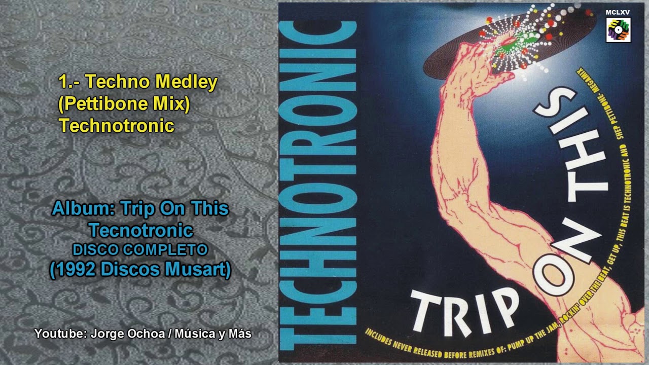 Trip on This - Technotronic (Album Completo) FULL HD