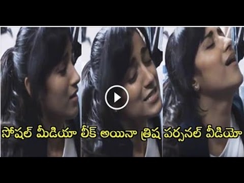 Trisha Latest Leaked video goes viral on social media