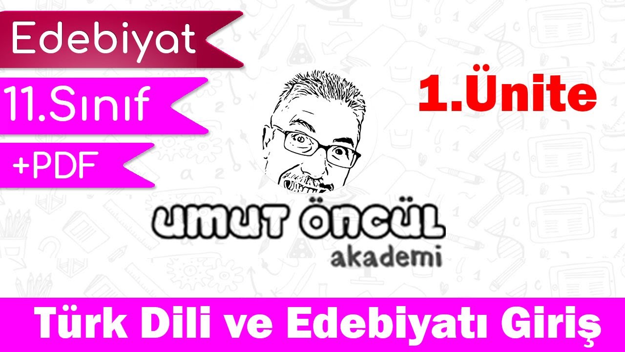 Türk Dili ve Edebiyatı | 11.Sınıf | 1.Ünite | +PDF