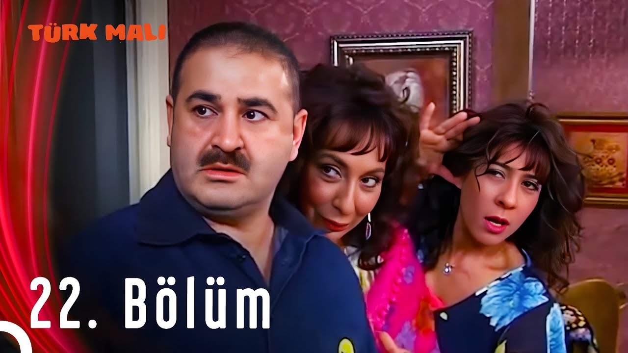 Türk Malı 22. Bölüm (HD)