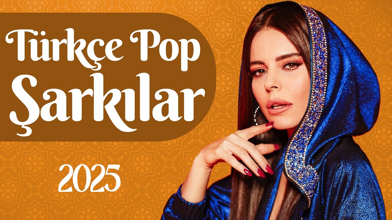 Türkçe Pop Müzik 2025 ✨ En Yeni Pop Şarkılar 2025 | En Çok Dinlenen Müzikler 2025