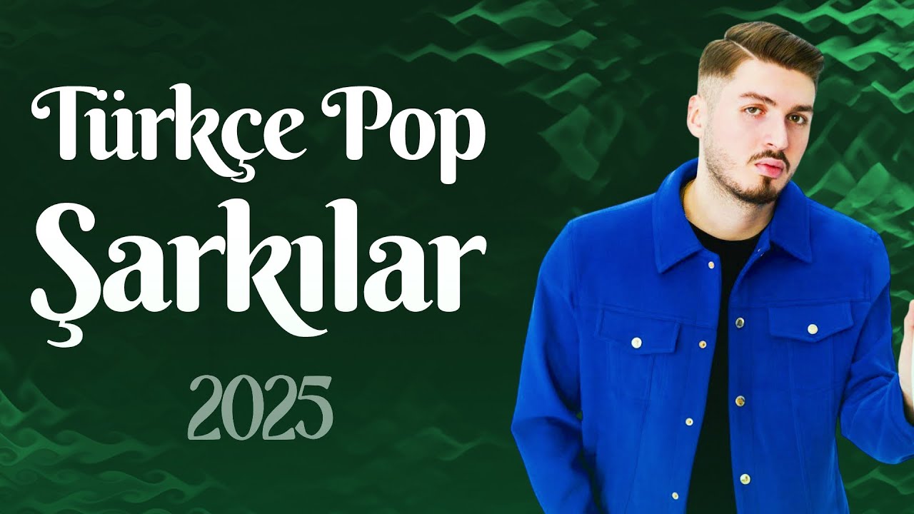 Türkçe Pop Müzik 2025 📻 Radyolarda En Çok Dinlenen Şarkılar 2025 | Türk Müzik Listesi 2025