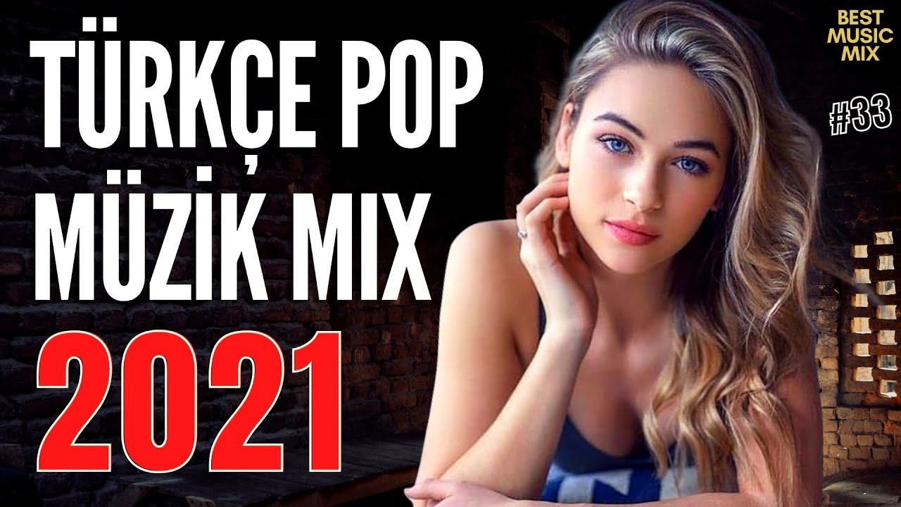 TÜRKÇE POP REMİX ŞARKILAR 2021 🔥 Yeni Türkçe Pop Şarkılar 2021