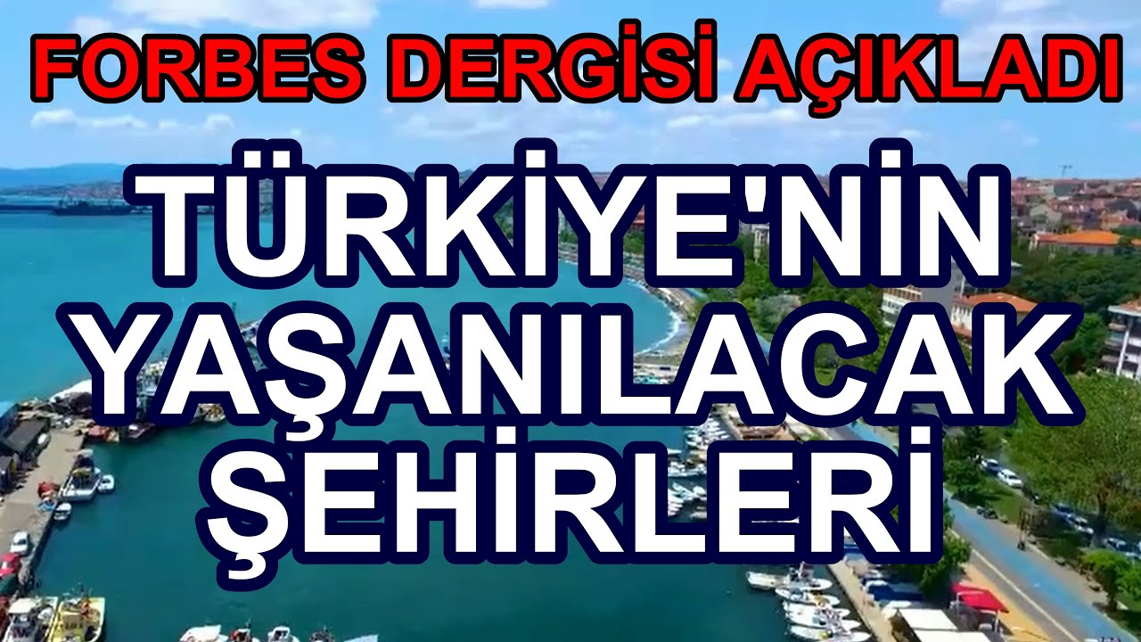 Türkiye'de Yaşanabilir En Güzel 10 Şehir | Türkiye'nin Yaşanılacak Şehirleri