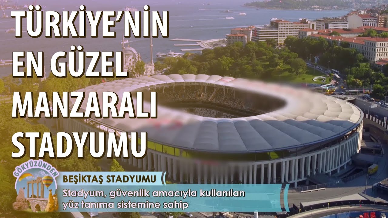 Türkiye'nin İlk Akıllı Stadyumu: Beşiktaş Stadyumu