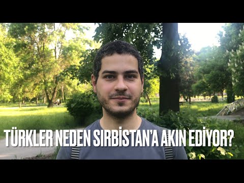 Türkler neden akın akın Sırbistan'da yaşamak istiyor