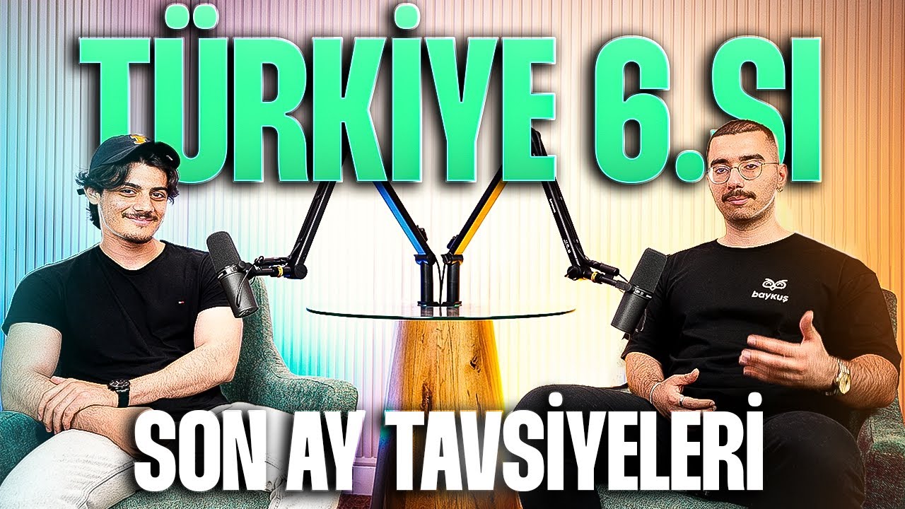 TÜRKİYE 6.SI SON AY TAVSİYELERİ
