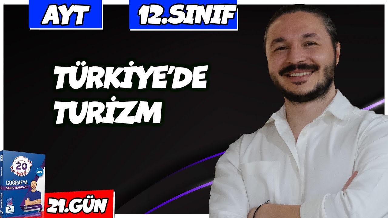 TÜRKİYE'DE TURİZM SORU ÇÖZÜMÜ 2025 🔴27 Günde AYT Coğrafya - 21 🟡12.sınıf coğrafya - 6
