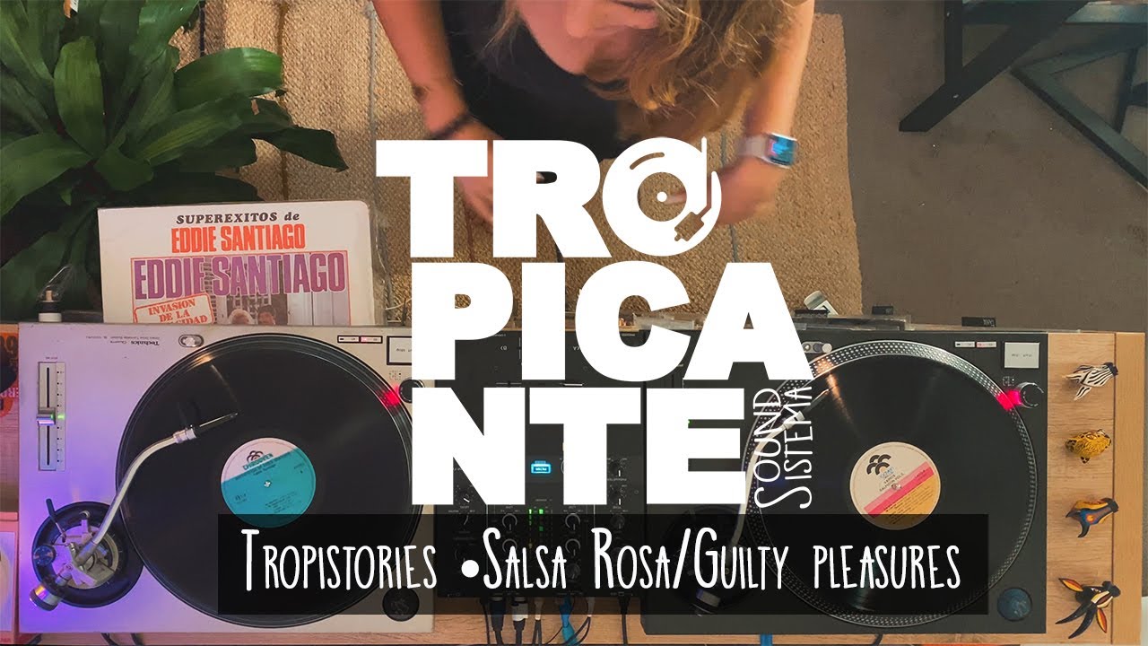 Tropistories 🍷 Salsa Rosa / Guilty pleasures
