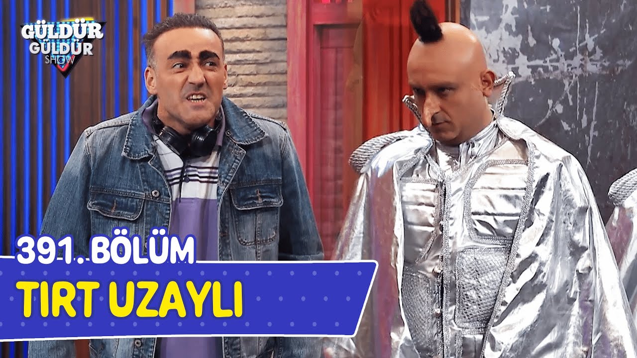Tırt Uzaylı - 391. Bölüm (Güldür Güldür Show)