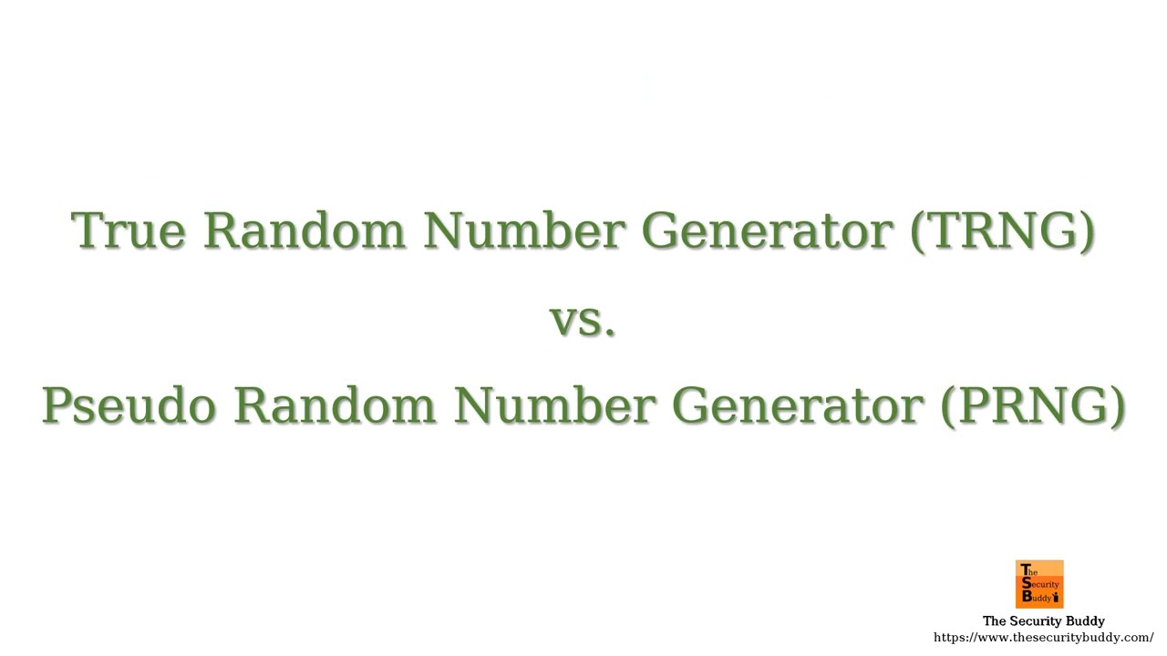 True Random Number Generators (TRNG) vs. Pseudo-Random Number Generators (PRNG) - The differences