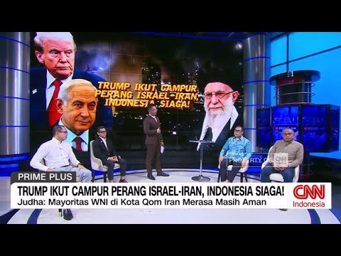 Trump Ikut Campur Perang Israel-Iran, Indonesia Siaga! | Prime Plus