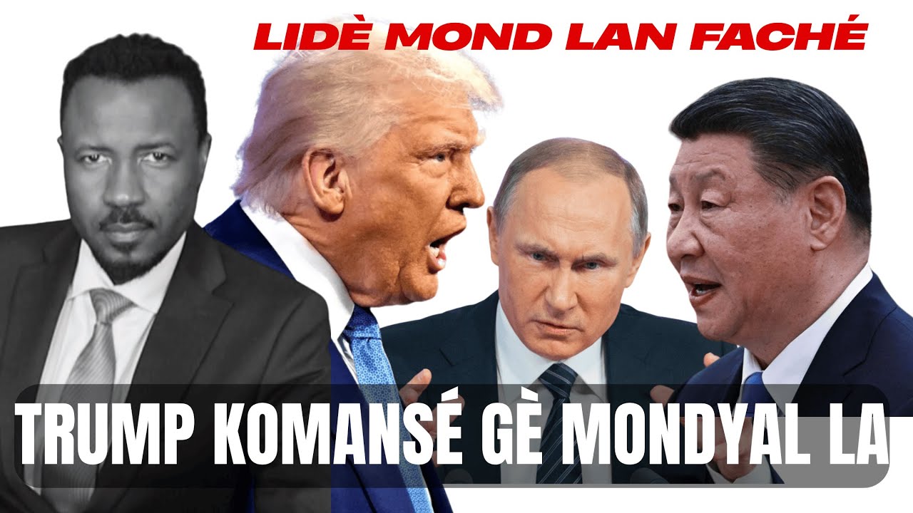 TRUMP SÉKWÉ MOND LAN - LA RISSI - LA CHINE PRAN POZISYON YO -  IRAN BOMBADÉ IZRAEL -   - ABNER GELIN