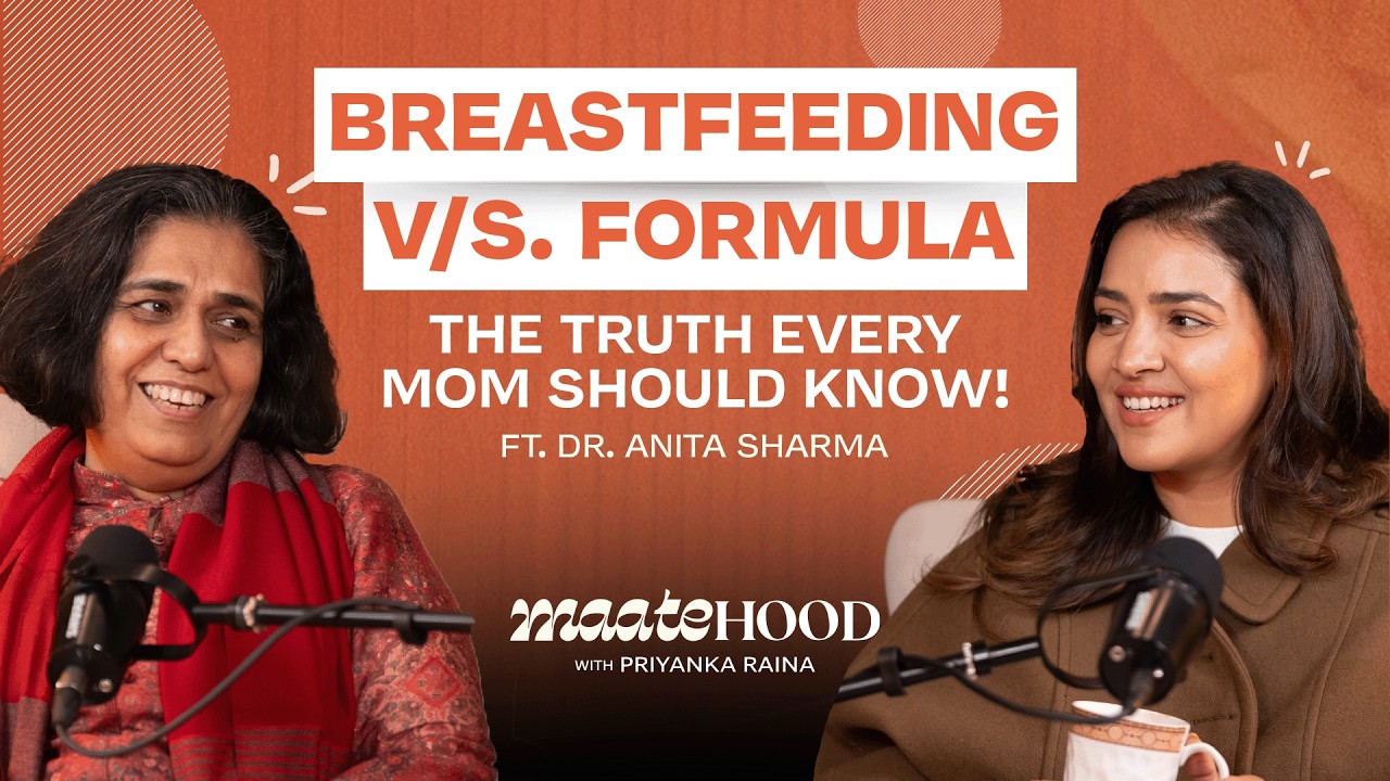 Trust Yourself, Moms! The Ultimate Guide to Feeding Your Baby ft. Dr. Anita Sharma