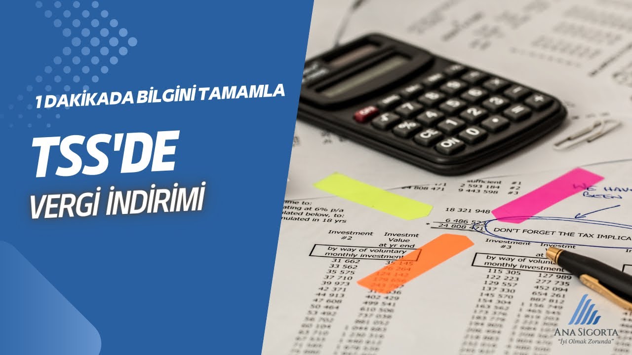 TSS’DE VERGİ İNDİRİMİ