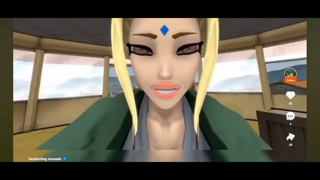 TSUNADE FACE FART COMPLIATION!!!!!!!! (I made the compliation but all these videos are not mine).