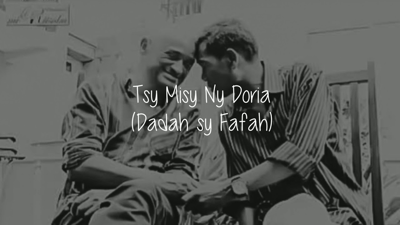 Tsy Misy Ny Doria [Dadah sy Fafah-Tononkira]