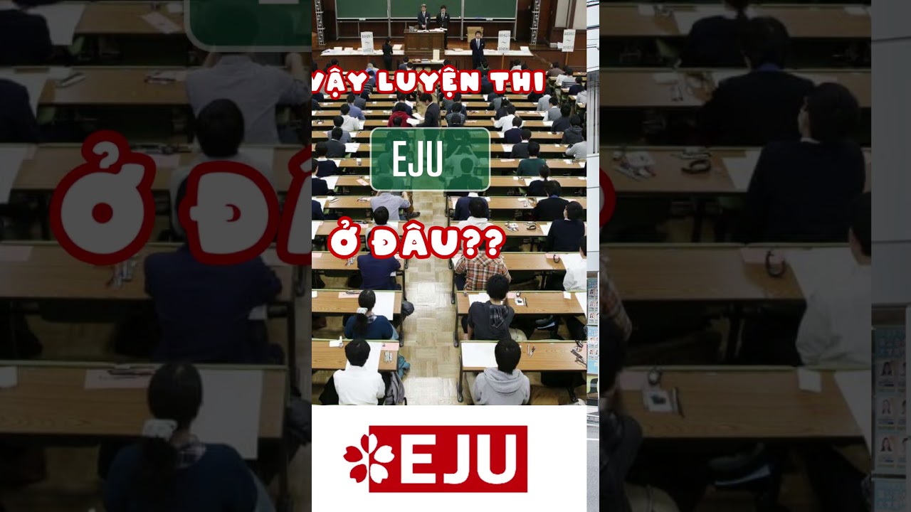 Tất tần tật về kỳ thi EJU #du_học_nhật_bản  #eju  #ehle_việt_nam  #ehle