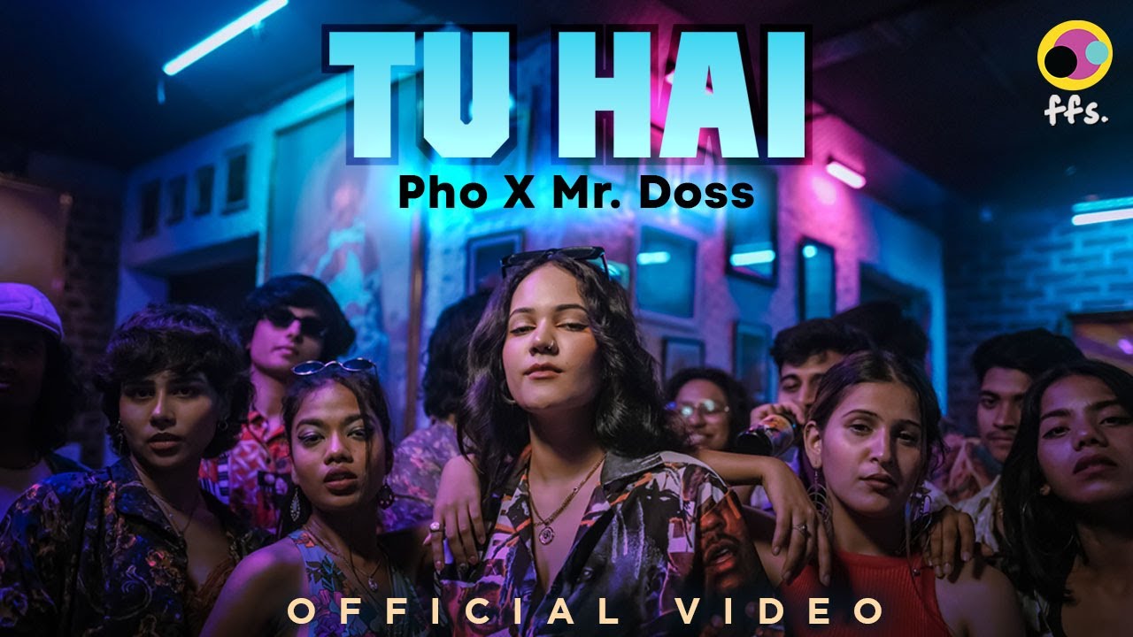 Tu Hai (Official Video) | Pho X Mr. Doss | Indie Songs | New Indian Indie Song  |Latest Indie Songs